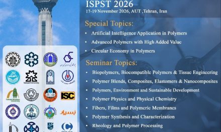 انجمن ملی صنایع پلیمر ایران حامی هفدهمین سمینار بین‌المللی علوم و تکنولوژی پلیمر (ISPST ۲۰۲۶)